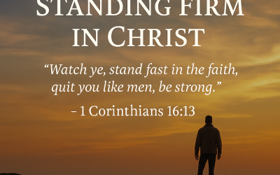 Standing Firm in Christ